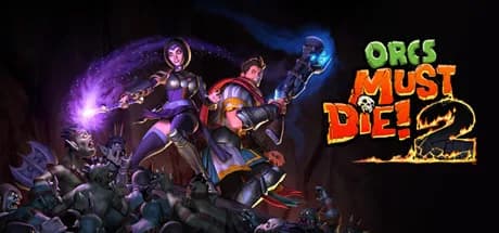 Orcs Must Die! 2