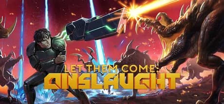 Let Them Come: Onslaught