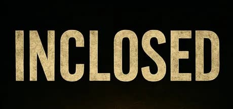 INCLOSED