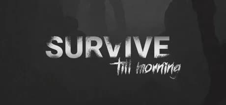 Survive Till Morning