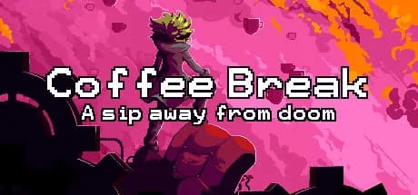 Coffee Break: A sip away from doom görsel 1