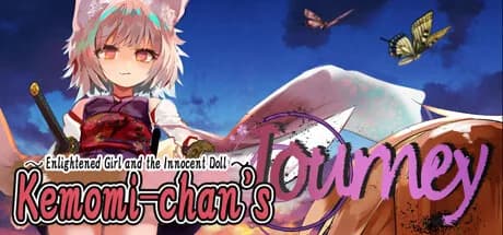 Kemomi-chan's Journey ~Enlightened Girl and the Innocent Doll~