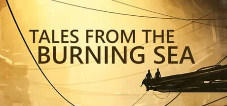 Tales From The Burning Sea