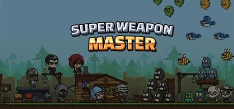 Super Weapon Master 超级武器大师