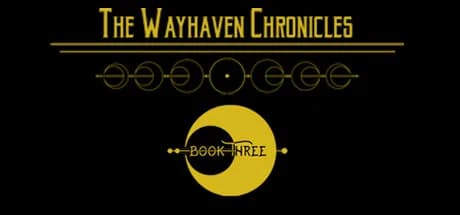 Wayhaven Chronicles: Book Three görsel 1