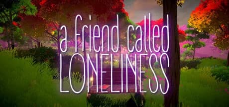 A friend called Loneliness