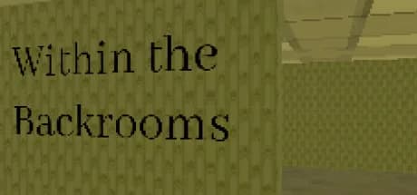 Within the Backrooms