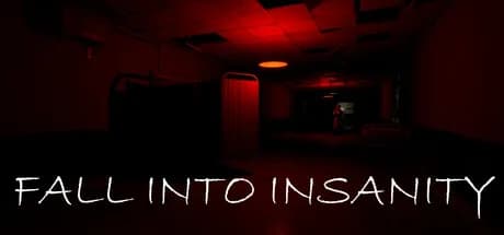 Fall Into Insanity