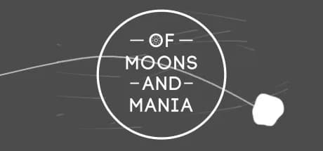 Of Moons and Mania görsel 1