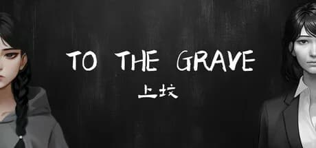 To the Grave