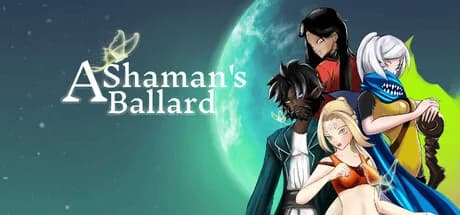 A Shaman's Ballard