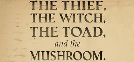 The Thief, the Witch, the Toad, and the Mushroom. görsel 1