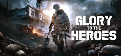 Glory To The Heroes™