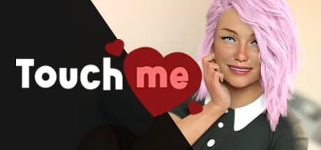 Touch Me