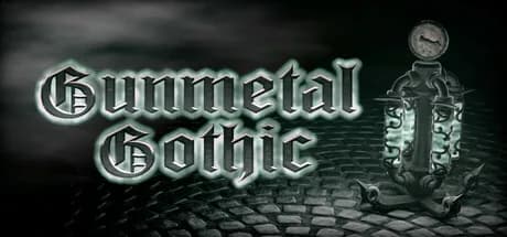 Gunmetal Gothic