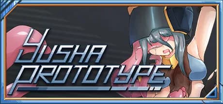 Yusha Prototype -原型勇者-
