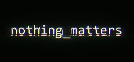 nothing_matters görsel 1