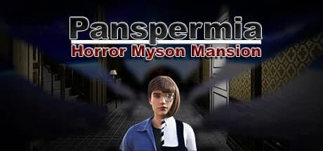 Panspermia - Horror Myson Mansion