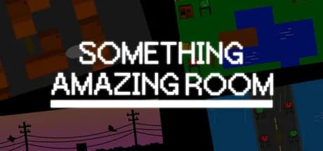 SOMETHING AMAZING ROOM