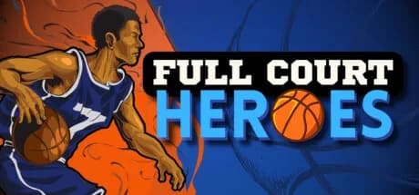 Full Court Heroes
