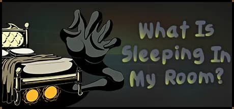 What Is Sleeping In My Room? görsel 1