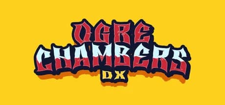 Ogre Chambers DX