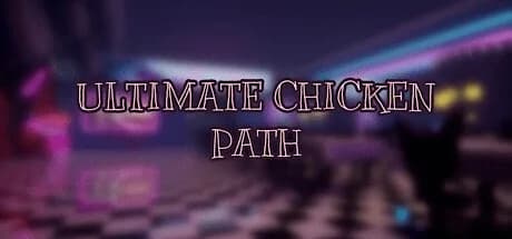 ULTIMATE CHICKEN PATH görsel 1
