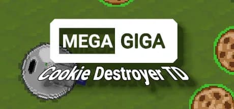 Mega Giga Cookie Destroyer TD