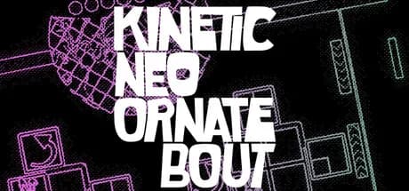 Kinetic Neo Ornate Bout