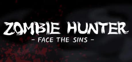 ZOMBIE HUNTER -FACE THE SINS- görsel 1
