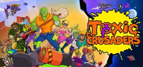 Toxic Crusaders