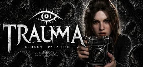 TRAUMA Broken Paradise