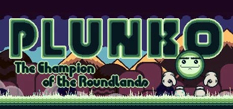 PLUNKO - Champion of the Roundlands