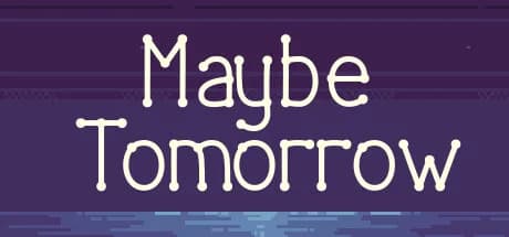 Maybe tomorrow görsel 1