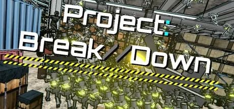 Project Break//Down görsel 1