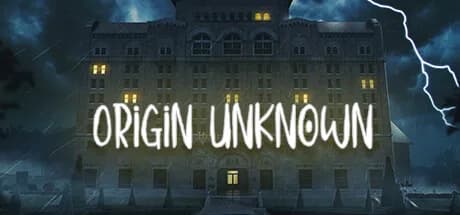 Origin Unknown