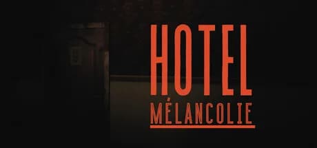 Hotel Mélancolie