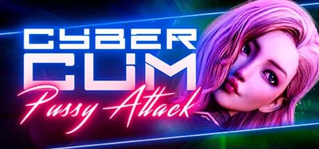 CyberCum: Pussy Attack❗️