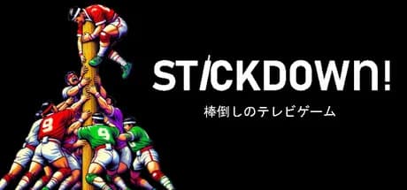 Stickdown!