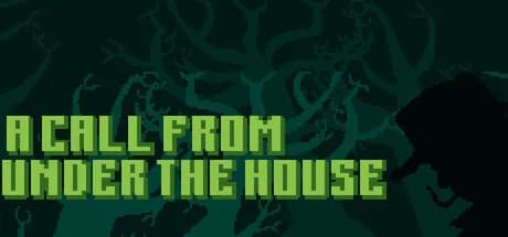 A Call From Under the House