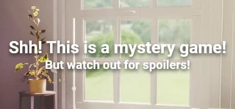 Shh! This is a mystery game! But watch out for spoilers görsel 1
