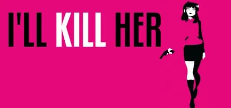 I’ll KILL HER görsel 1