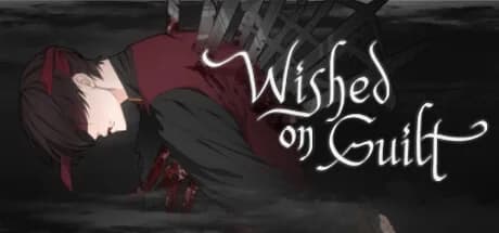 Wished on guilt