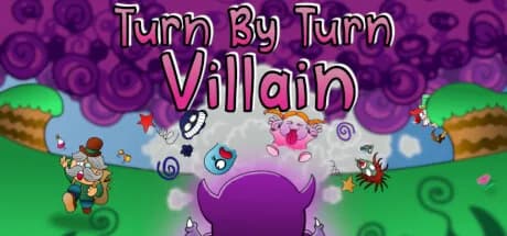 Turn By Turn Villain