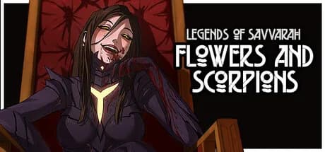 Legends of Savvarah: Flowers and Scorpions