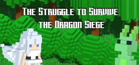 The Struggle to Survive the Dragon Siege