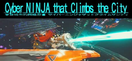 Cyber NINJA that Climbs the City görsel 1