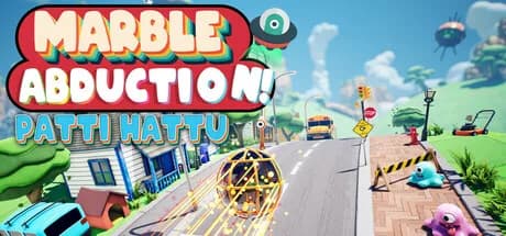 Marble Abduction! Patti Hattu