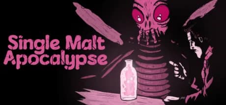 Single Malt Apocalypse