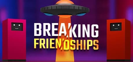 Breaking Friendships görsel 1